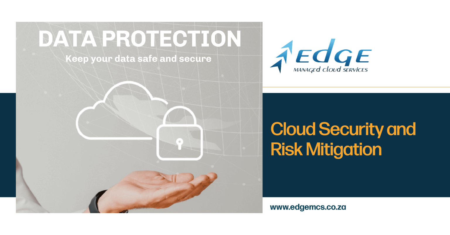 Cloud Security and Risk Mitigation